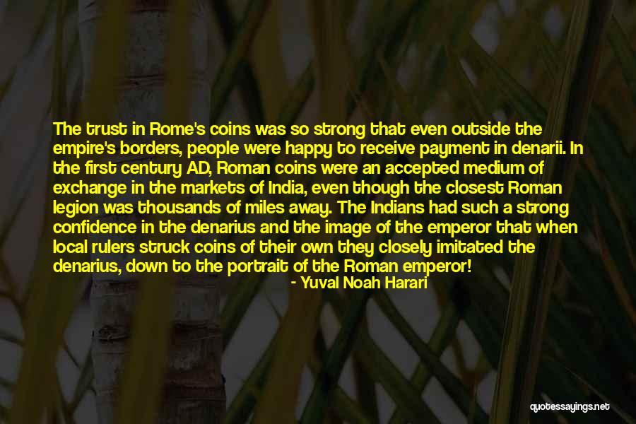 Roman Legion Quotes By Yuval Noah Harari