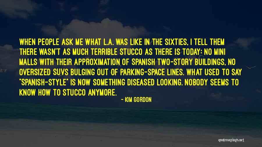 Roman Noodles Quotes By Kim Gordon Roman Noodles Quotes By Kim Gordon