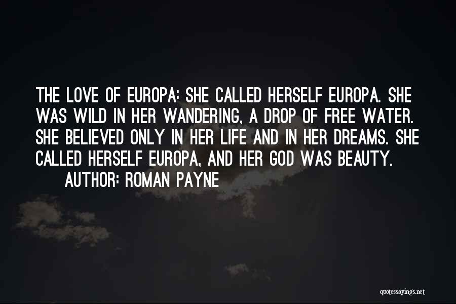 Roman Payne Quotes 1004668