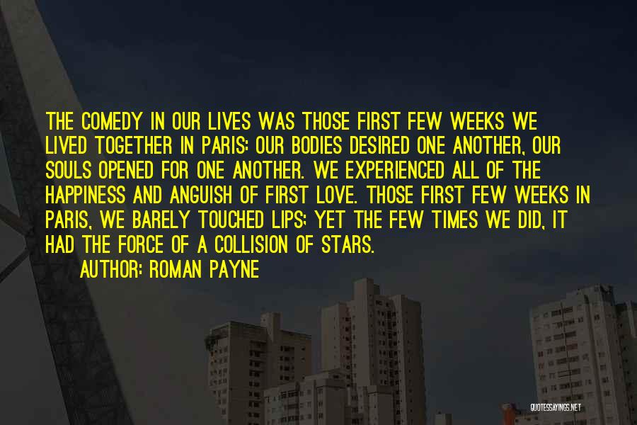 Roman Payne Quotes 1143957