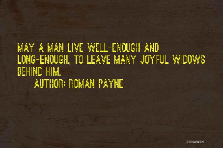 Roman Payne Quotes 1169667