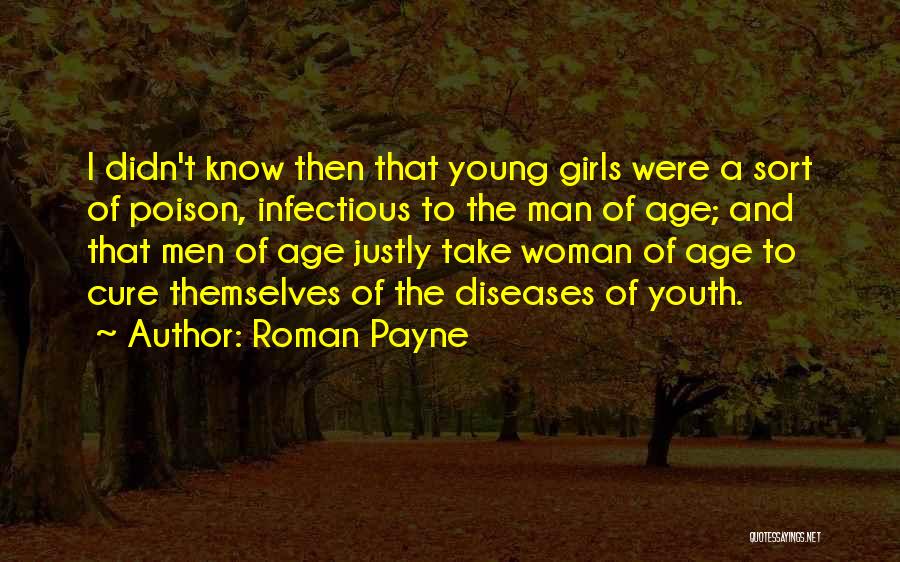 Roman Payne Quotes 1171349