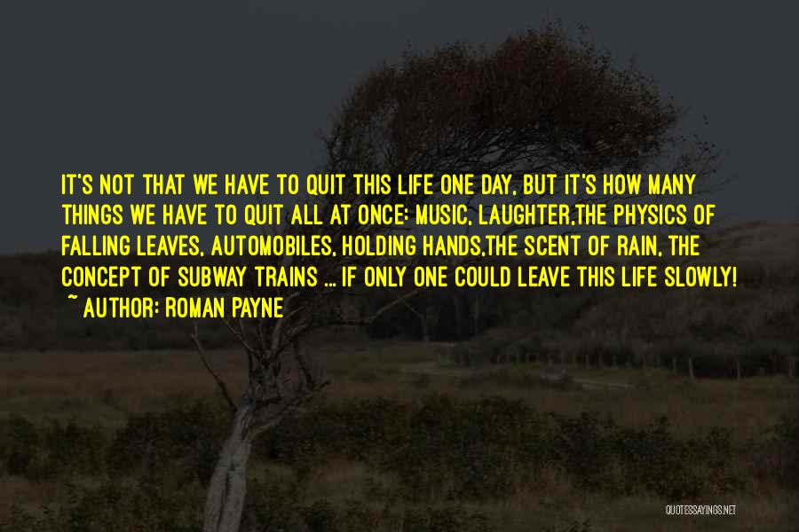 Roman Payne Quotes 1252977