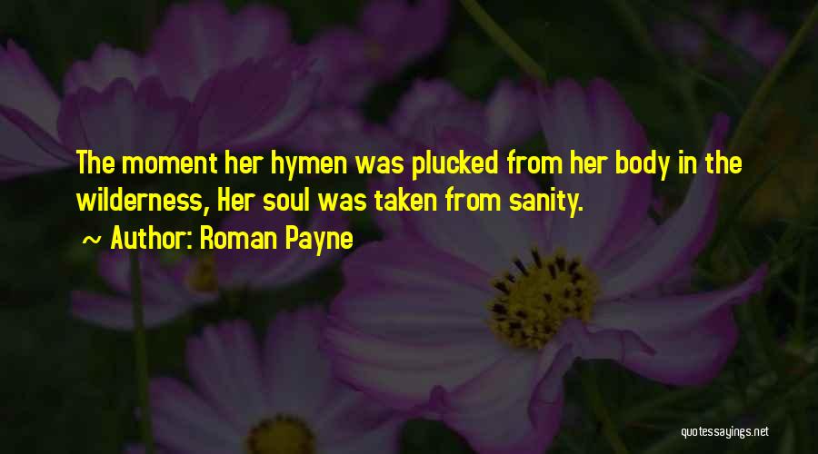 Roman Payne Quotes 1325949