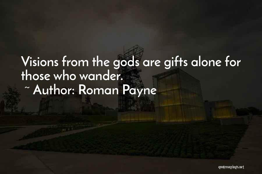 Roman Payne Quotes 1723494