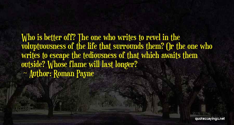 Roman Payne Quotes 2073907