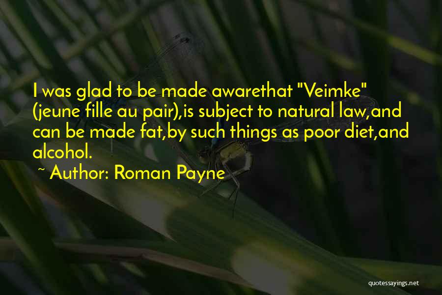 Roman Payne Quotes 258645