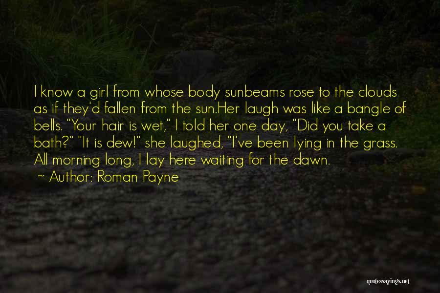 Roman Payne Quotes 430723
