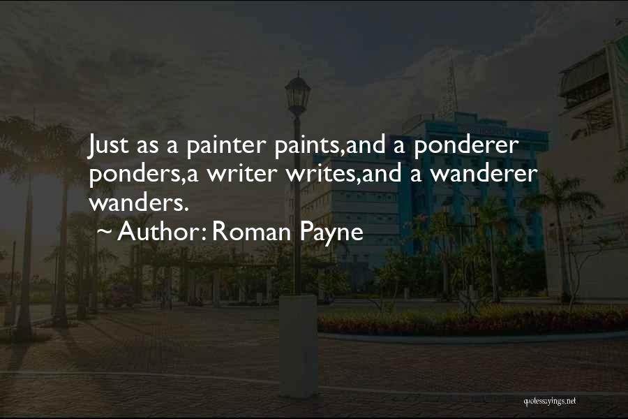 Roman Payne Quotes 569370