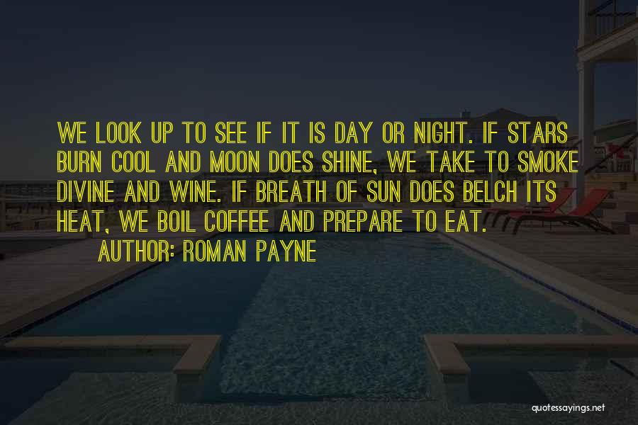 Roman Payne Quotes 926203