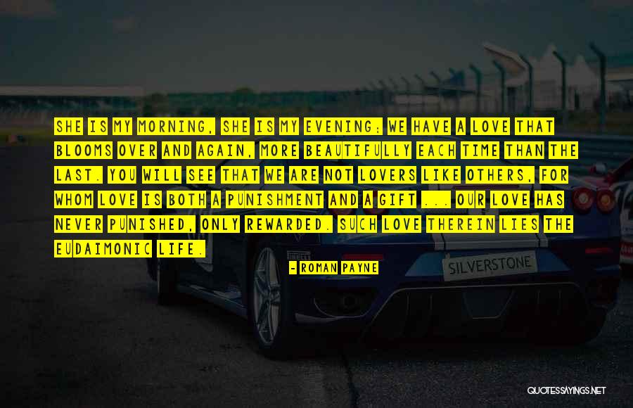 Roman Payne The Wanderess Quotes By Roman Payne Roman Payne The Wanderess Quotes By Roman Payne