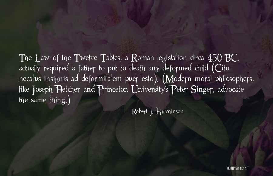 Roman Philosophers Quotes By Robert J. Hutchinson Roman Philosophers Quotes By Robert J. Hutchinson