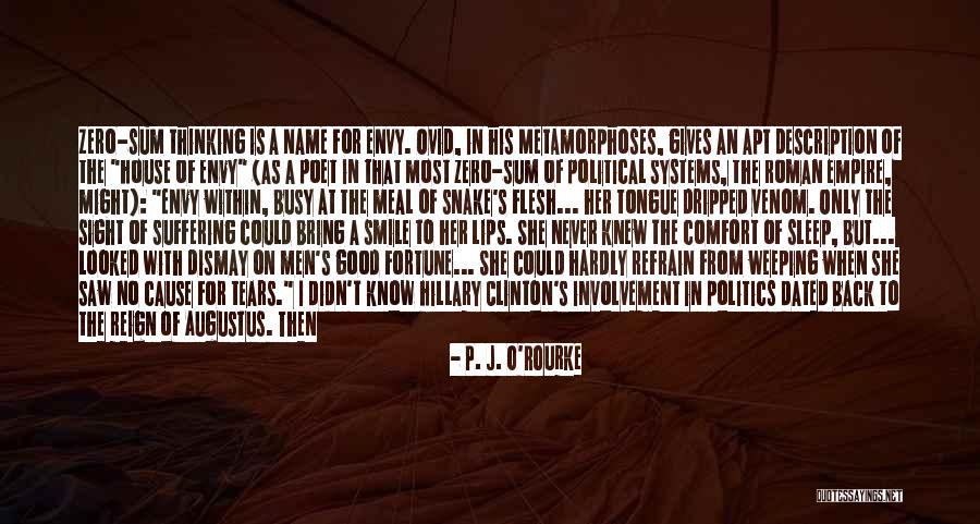 Roman Poet Quotes By P. J. O'Rourke Roman Poet Quotes By P. J. O'Rourke