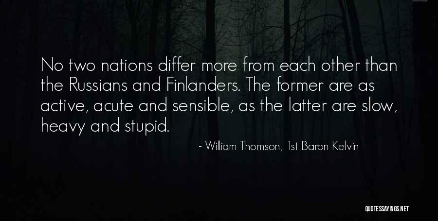 Roman Poet Virgil Quotes By William Thomson, 1st Baron Kelvin Roman Poet Virgil Quotes By William Thomson, 1st Baron Kelvin