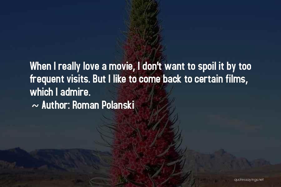 Roman Polanski Quotes 1475764