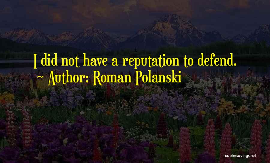 Roman Polanski Quotes 2157049