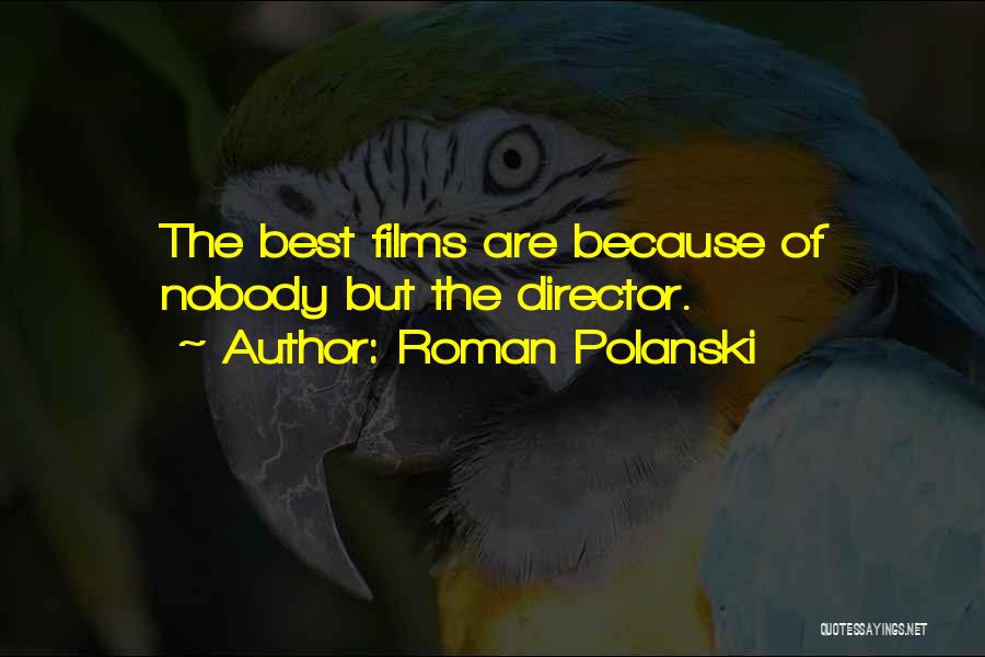 Roman Polanski Quotes 700955