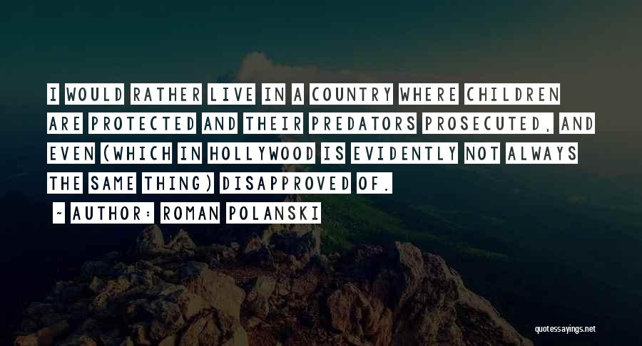 Roman Polanski Quotes 707836