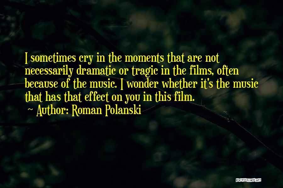 Roman Polanski Quotes 826913