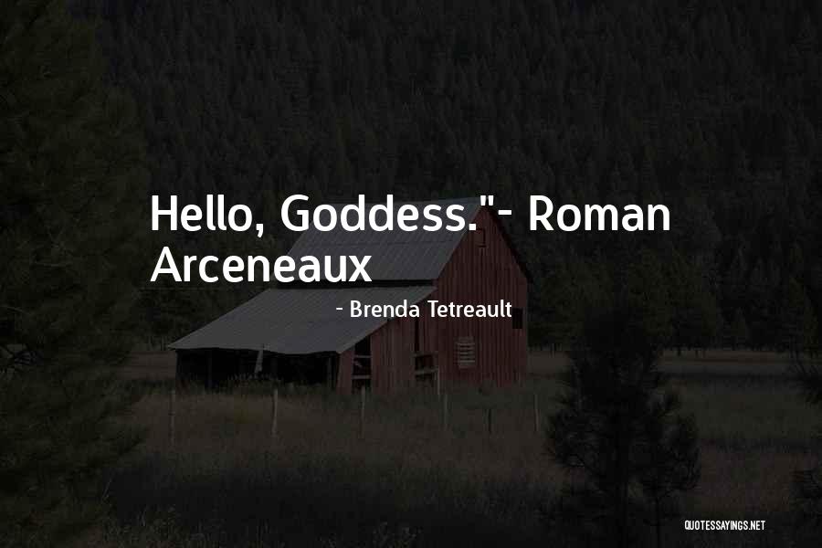 Roman Quotes By Brenda Tetreault Roman Quotes By Brenda Tetreault