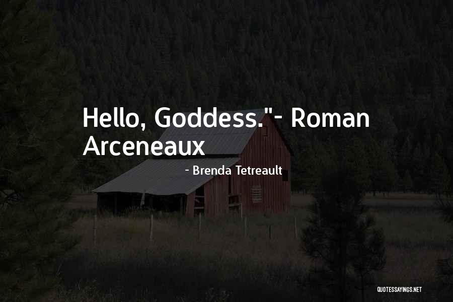 Roman Quotes By Brenda Tetreault