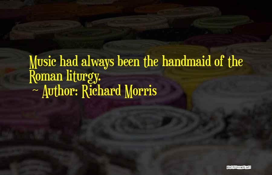 Roman Quotes By Richard Morris