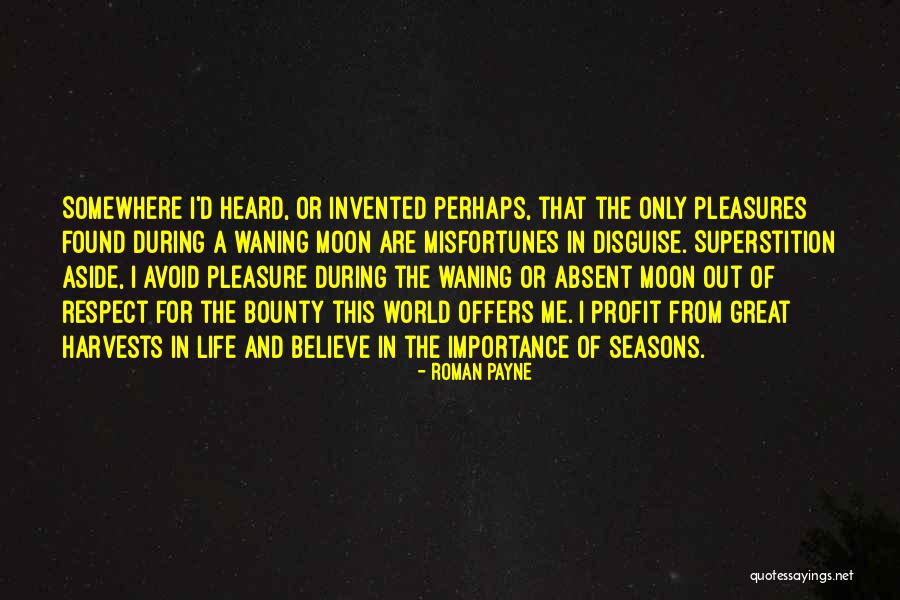 Roman Quotes By Roman Payne Roman Quotes By Roman Payne