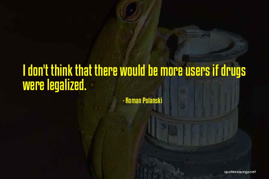 Roman Quotes By Roman Polanski Roman Quotes By Roman Polanski
