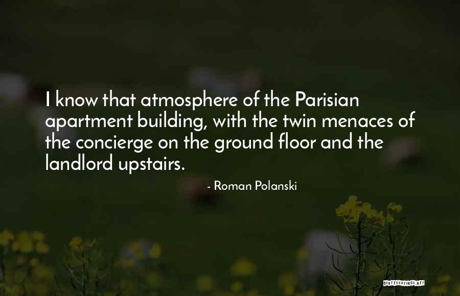 Roman Quotes By Roman Polanski Roman Quotes By Roman Polanski