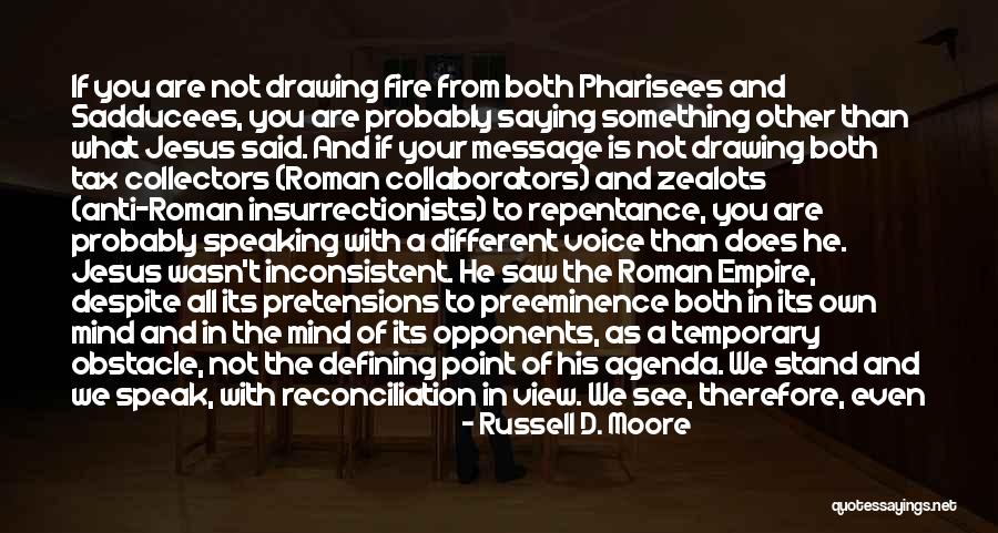 Roman Quotes By Russell D. Moore Roman Quotes By Russell D. Moore