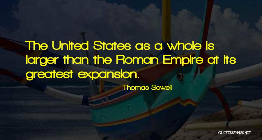 Roman Quotes By Thomas Sowell