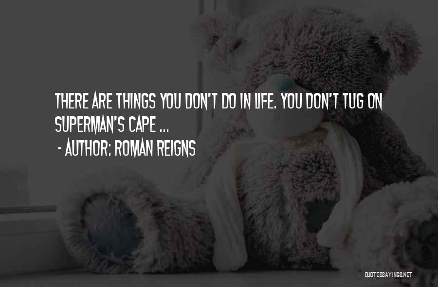 Roman Reigns Quotes 2187773