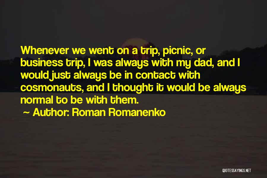 Roman Romanenko Quotes 708721