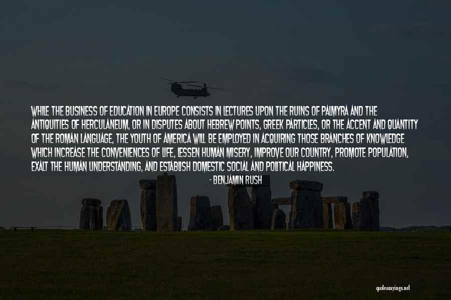 Roman Ruins Quotes By Benjamin Rush Roman Ruins Quotes By Benjamin Rush