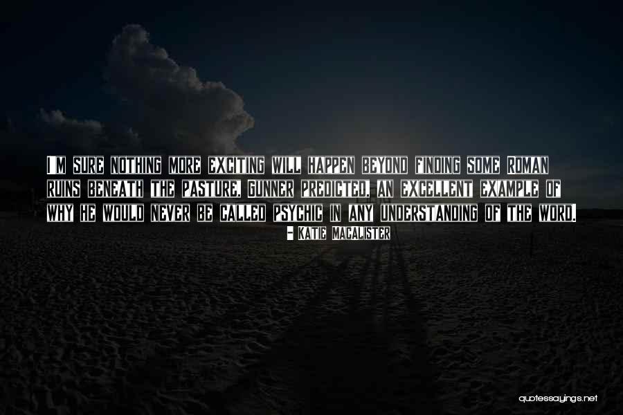 Roman Ruins Quotes By Katie MacAlister Roman Ruins Quotes By Katie MacAlister