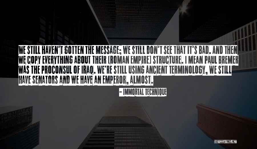 Roman Senators Quotes By Immortal Technique Roman Senators Quotes By Immortal Technique