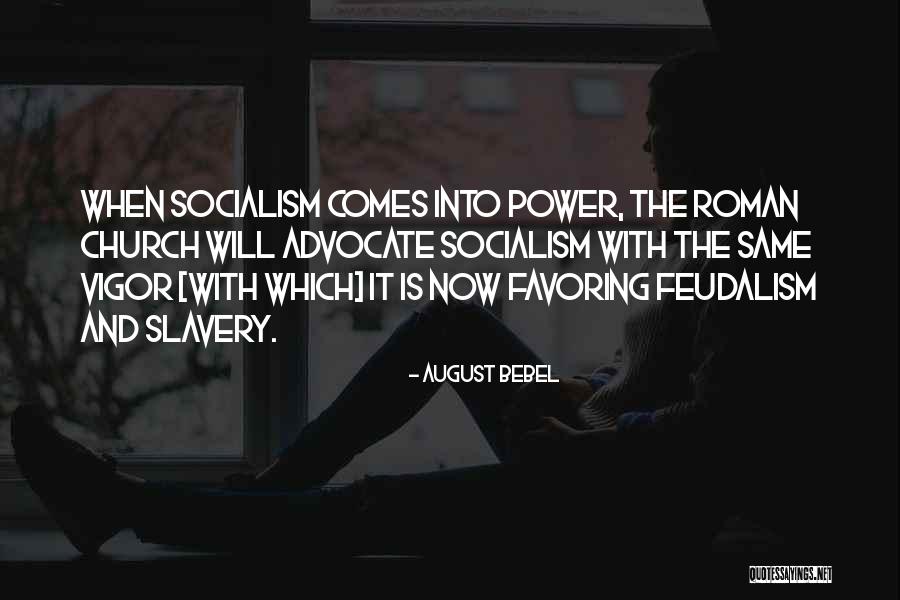 Roman Slavery Quotes By August Bebel Roman Slavery Quotes By August Bebel