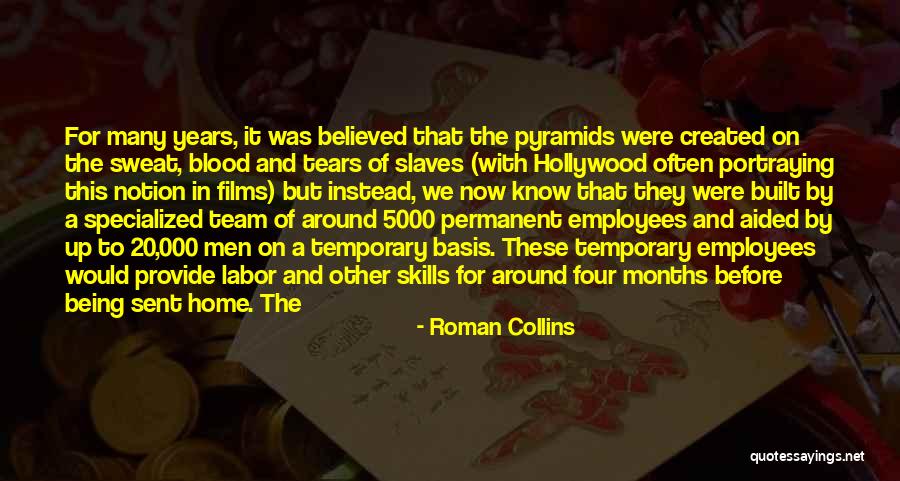 Roman Slaves Quotes By Roman Collins