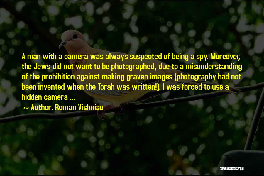 Roman Vishniac Quotes 143586