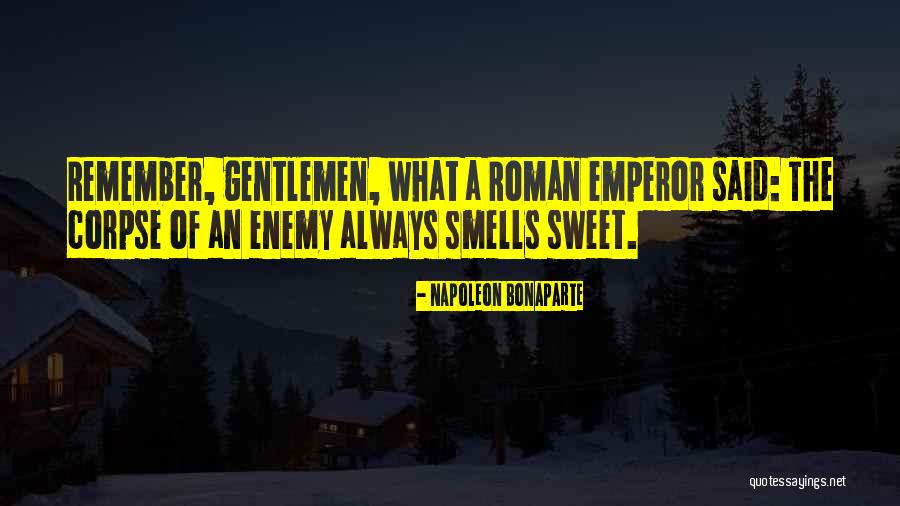 Roman War Quotes By Napoleon Bonaparte Roman War Quotes By Napoleon Bonaparte