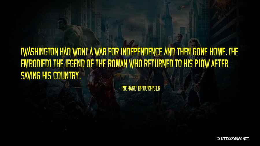 Roman War Quotes By Richard Brookhiser Roman War Quotes By Richard Brookhiser
