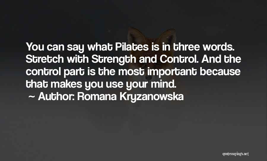 Romana Kryzanowska Quotes 1051352