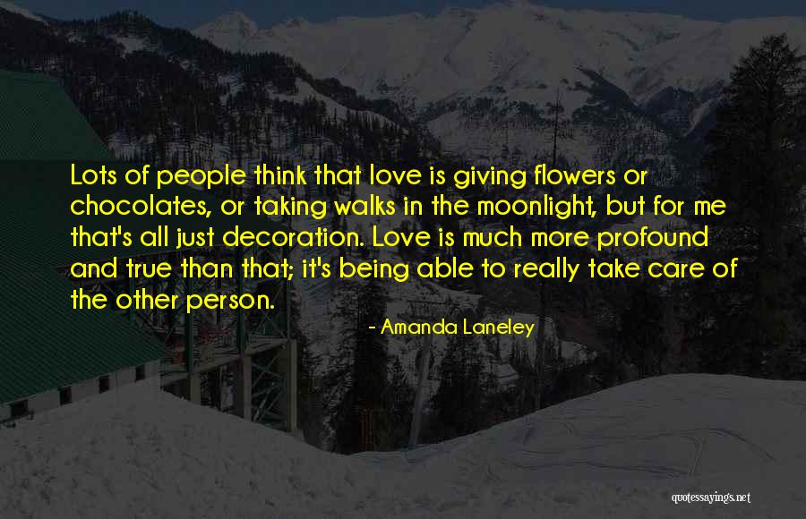 Romance And Flowers Quotes By Amanda Laneley