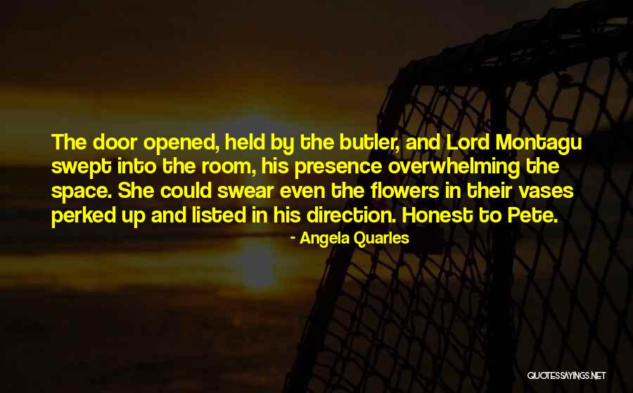 Romance And Flowers Quotes By Angela Quarles