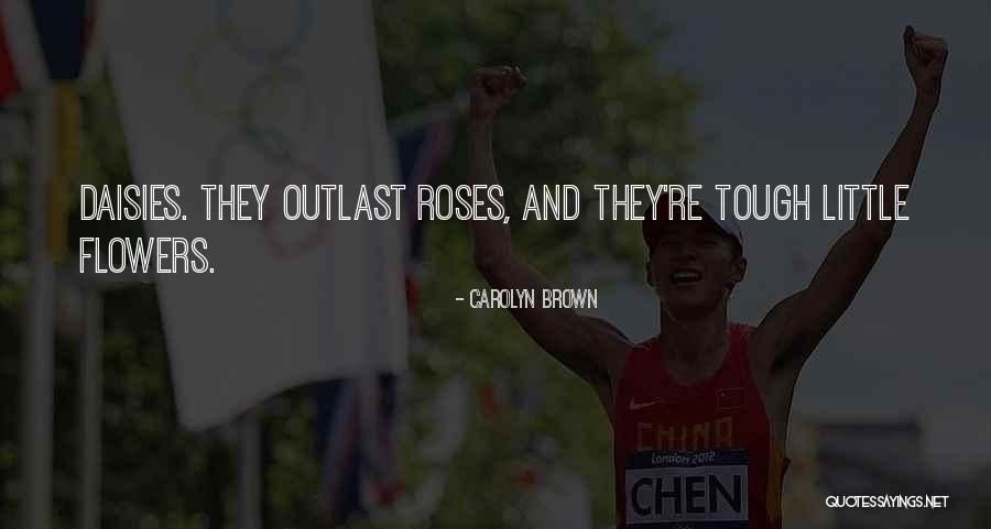 Romance And Flowers Quotes By Carolyn Brown Romance And Flowers Quotes By Carolyn Brown