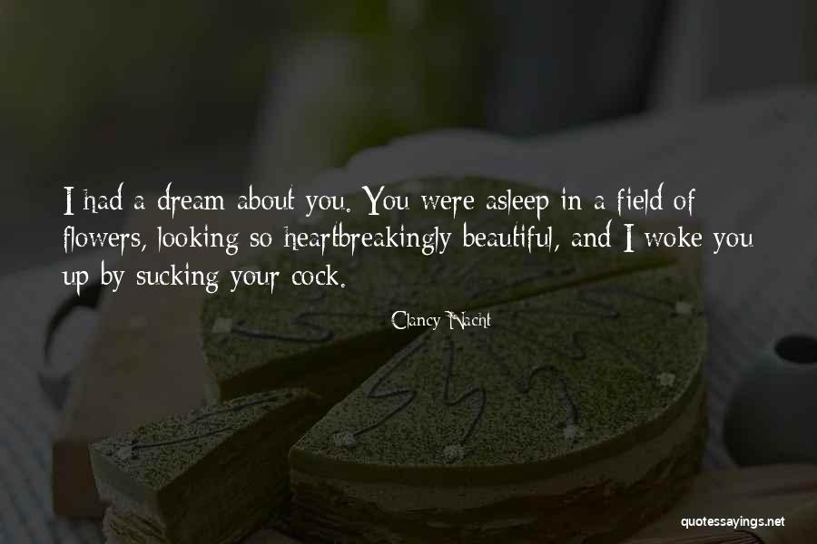 Romance And Flowers Quotes By Clancy Nacht