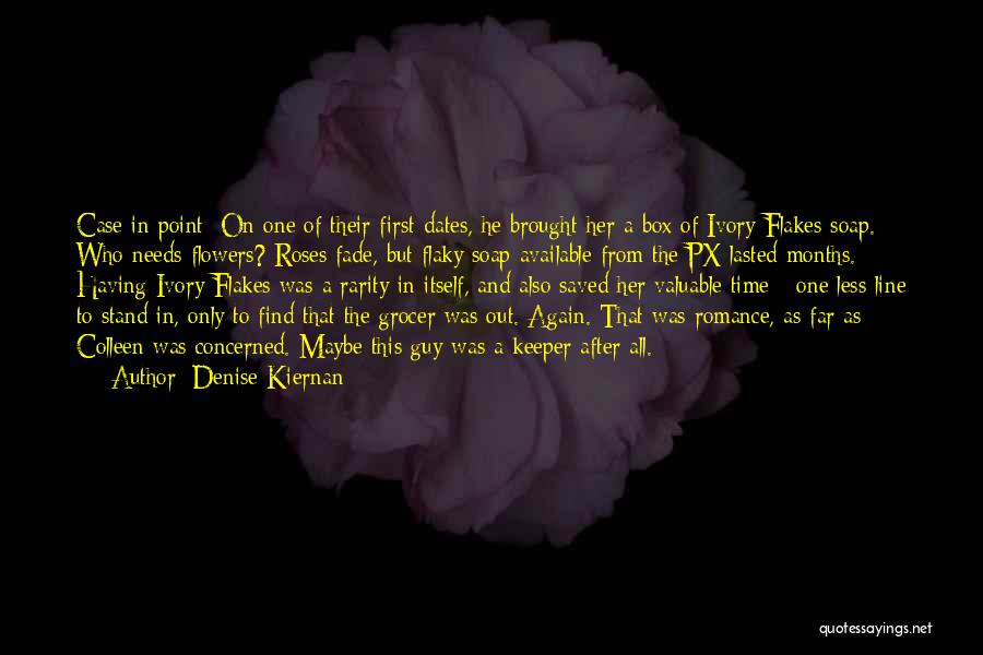 Romance And Flowers Quotes By Denise Kiernan