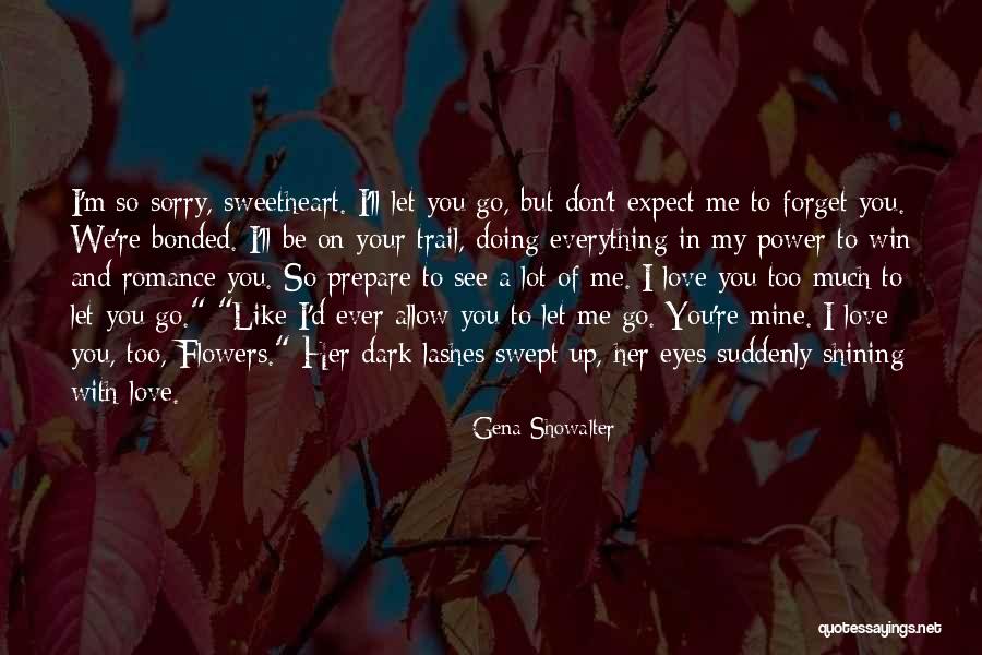 Romance And Flowers Quotes By Gena Showalter