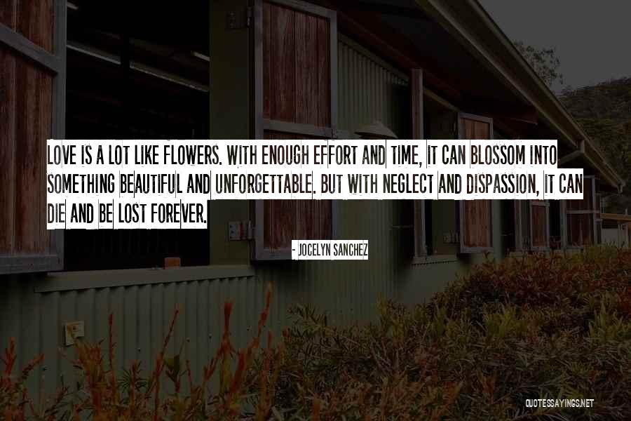 Romance And Flowers Quotes By Jocelyn Sanchez Romance And Flowers Quotes By Jocelyn Sanchez