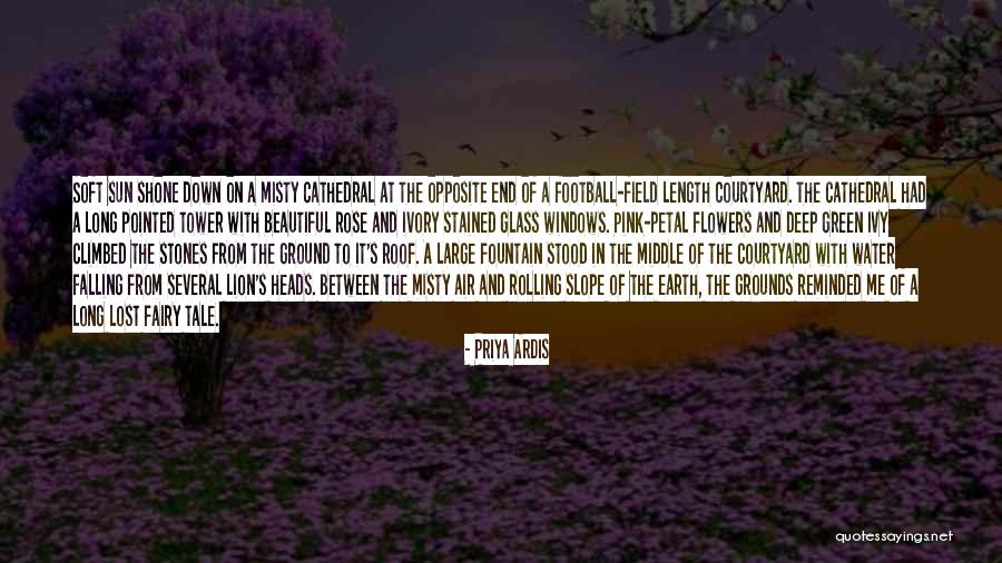 Romance And Flowers Quotes By Priya Ardis Romance And Flowers Quotes By Priya Ardis